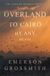 Overland To Cairo By Any Means (eBook,... - Bild 1