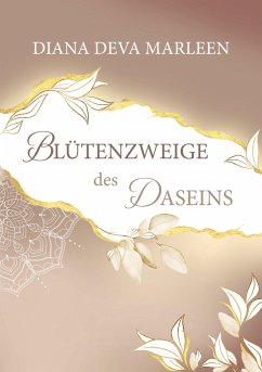 Blütenzweige des Daseins - Deva Marleen, Diana