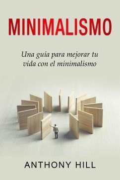 Minimalismo (eBook, ePUB) - Hill, Anthony