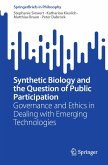 Synthetic Biology and the Question of Public Participation (eBook, PDF)