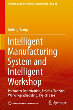 Intelligent Manufacturing System and Intelligent Workshop - Wang, Jinfeng