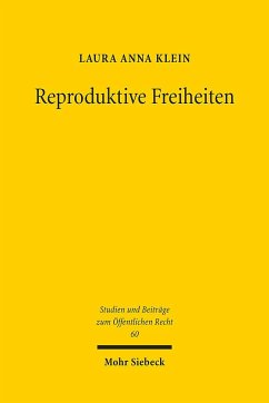 Reproduktive Freiheiten - Klein, Laura Anna