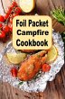 Foil Packet Campfire Cookbook (eBook,... - Bild 1