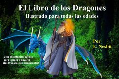 El Libro de Los Dragons (eBook, ePUB) - Nesbit, E.; Bostian, Kenneth