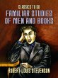 Familiar Studies of Men and Books... - Bild 1