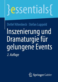 Inszenierung und Dramaturgie für gelungene Events (eBook, PDF) - Altenbeck, Detlef; Luppold, Stefan
