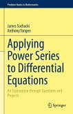 Applying Power Series to Differential Equations (eBook, PDF)