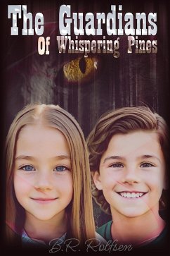 The Guardians of Whispering Pines (eBook, ePUB) - Rolfsen, Becky; Rolfsen, B. R.