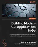 Building Modern CLI Applications in Go (eBook, ePUB)