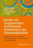 Kontakt- und Langzeitverhalten stromführender Verbindungen in der Elektroenergietechnik (eBook, PDF)