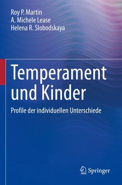 Temperament und Kinder (eBook, PDF) - Martin, Roy P.; Lease, A. Michele; Slobodskaya, Helena R.