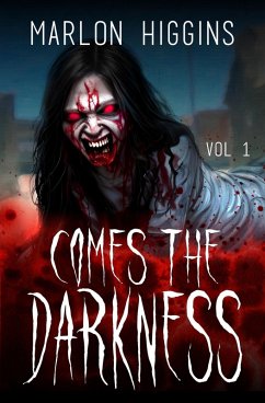 Cover Comes the Darkness Volume 1 (eBook, ePUB)