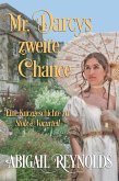 Mr. Darcys zweite Chance: Eine Kurzgeschichte zu Stolz & Vorurteil (eBook, ePUB)