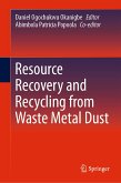 Resource Recovery and Recycling from Waste Metal Dust (eBook, PDF)