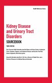Kidney Disease and Urinary Tract Disorders Sourcebook, 3rd Ed. (eBook, ePUB)