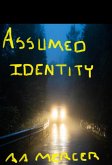 Assumed Identity (eBook, ePUB)