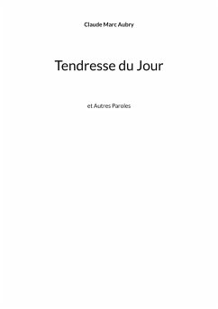 Tendresse du Jour - Aubry, Claude Marc