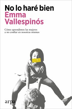 No lo haré bien (eBook, ePUB) - Vallespinós, Emma