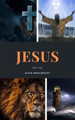 Cover Jesus Part One (End-Time Remnant) (eBook, ePUB)