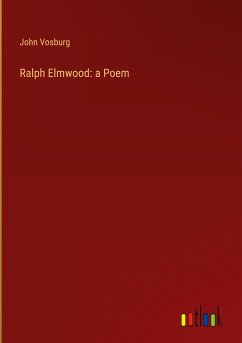 Ralph Elmwood: a Poem