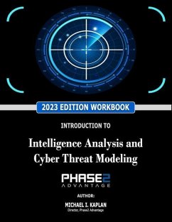 Introduction to Intelligence Analysis and Cyber Threat Modeling - Kaplan, Michael I