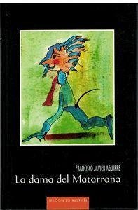 La dama del Matarraña - Aguirre, Francisco Javier; Llibreria Serret