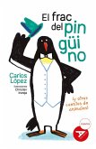El frac del pingüino (y otros cuentos de animales) El frac del pingüino (y otros cuentos de animales)