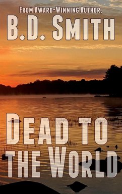 Dead to the World - Smith, B. D.