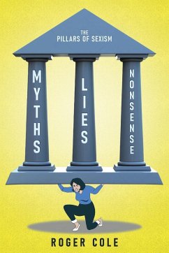 Myths, Lies, and Nonsense - Cole, Roger