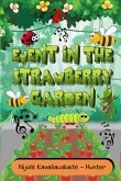 Event in the Strawberry Garden