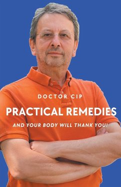 Practical Remedies with Doctor Cip - Nicolae, Ciprian; Nicolae, Delia