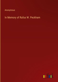 In Memory of Rufus W. Peckham - Anonymous