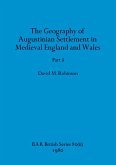 The Geography of Augustinian Settlement in Medieval England and Wales, Part ii