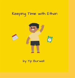 Keeping Time With Ethan - Burwell, Tip