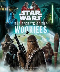 Star Wars: The Secrets of the Wookiees - Sumerak, Marc