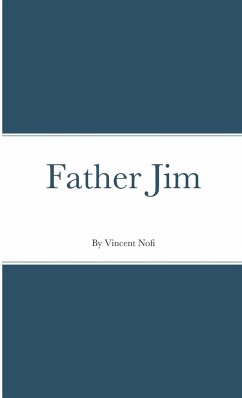 Father Jim - Nofi, Vincent
