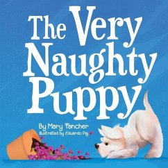 The Very Naughty Puppy - Fancher, Mary C.