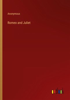 Romeo and Juliet - Anonymous