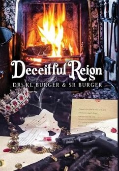 Deceitful Reign - Burger, Kl; Burger, Sr.