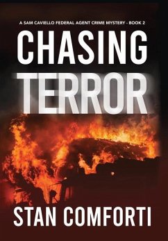 Chasing Terror: A Riveting, Page-turning Terrorist Killer Crime Thriller - Comforti, Stan