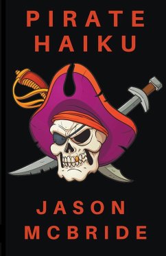 Pirate Haiku - McBride, Jason