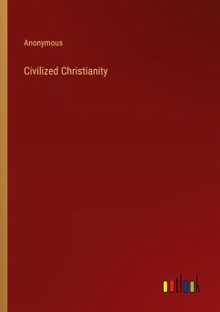 Civilized Christianity