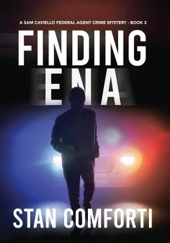 Finding Ena: A Riveting, Page-Turning Kidnapping Crime Thriller - Comforti, Stan