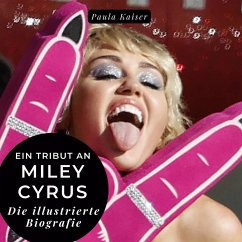 Ein Tribut an Miley Cyrus - Kaiser, Paula