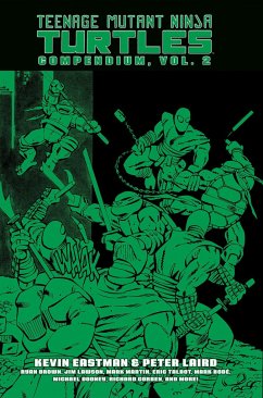 Teenage Mutant Ninja Turtles Compendium, Vol. 2 - Eastman, Kevin; Laird, Peter