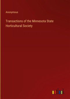 Transactions of the Minnesota State Horticultural Society