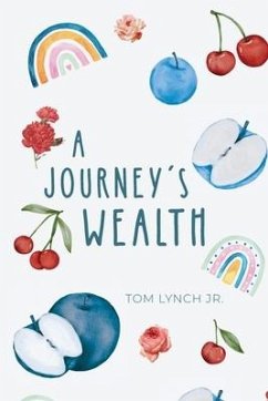 A Journey's Wealth - Lynch, Tom