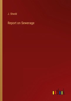 Report on Sewerage - Shedd, J.