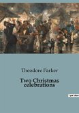 Two Christmas celebrations