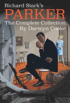 Richard Stark's Parker: The Complete Collection - Stark, Richard